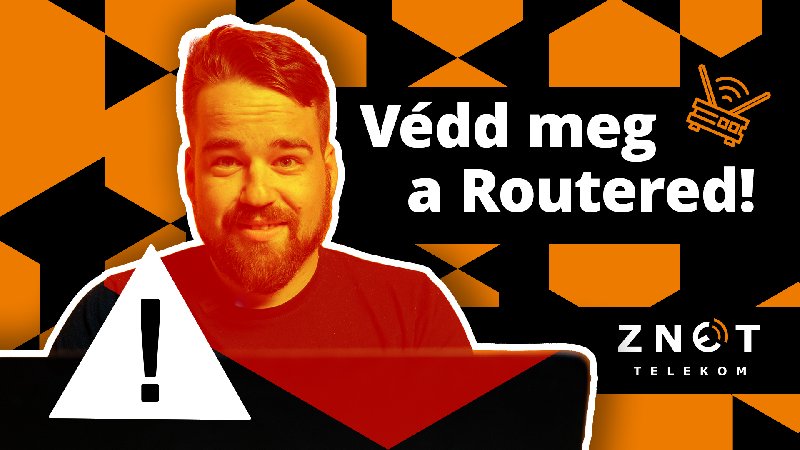 Vigyázat, hackerek! A te routered biztonságos? - Profi tippek a router és otthoni hálózat védelméhez